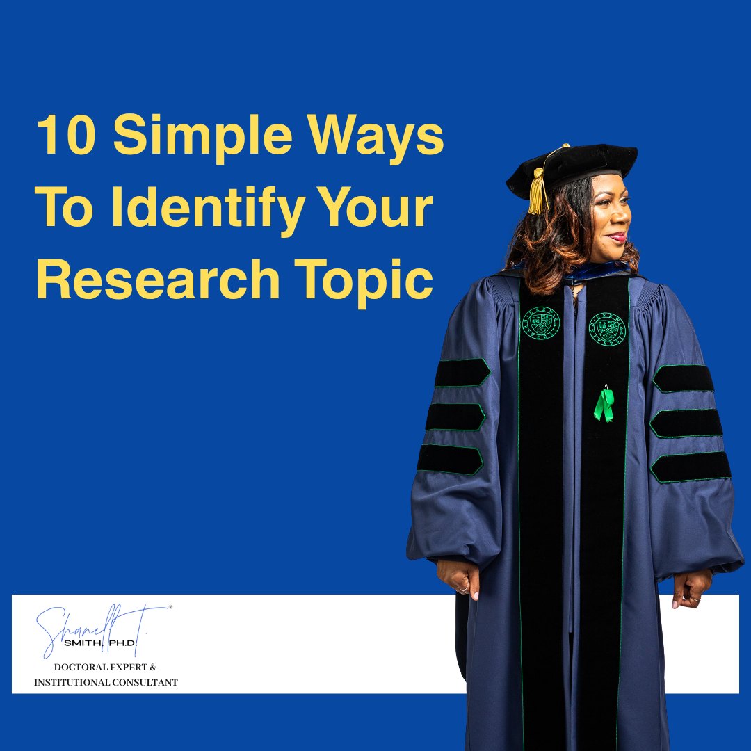 10 Simple Ways To Identify Your Research Topic