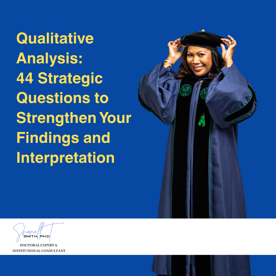 Qualitative Analysis: 44 Strategic Questions to Strengthen Your Findings and Interpretation