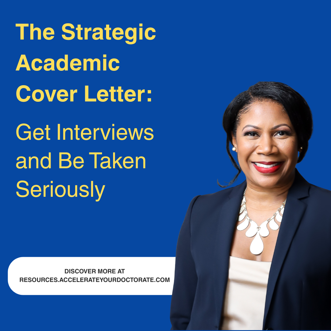 The Strategic Academic Cover Letter: Get Interviews  and Be Taken Seriously